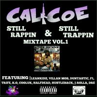 Artwork for Still Rappin' & Still Trappin' by Calicoe