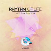 Artwork for Rhythm Of Life by MoonDark