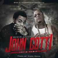 Artwork for John Gotti (Latin Remix) by Kevin Gates