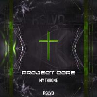 Artwork for My Throne by Project Core