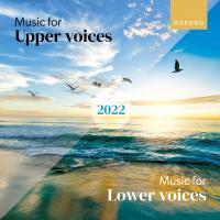 Artwork for Music for Upper/Lower Voices 2022 by Oxford University Press Music