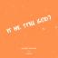 Artwork for Is He Still God?