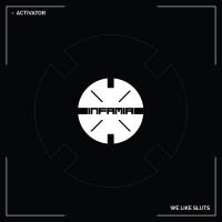 Artwork for We Like Sluts by Activator