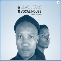 Artwork for Best Vocal House ( Since 2011-2015) by Lilac Jeans