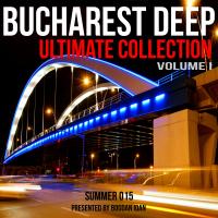 Artwork for Bucharest Deep Ultimate Collection, Vol. 1 by Various Artists