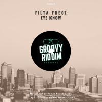 Artwork for Eye Know by Filta Freqz