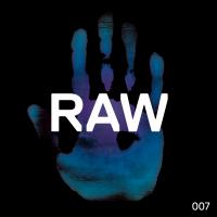 Artwork for Raw 007 by Kaiserdisco