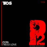 Artwork for I Need Love by M3-O