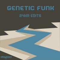 Artwork for 24hr Edits by Genetic Funk