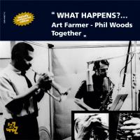 Artwork for What Happens?... Art Farmer Phil Woods Together by Art Farmer