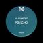 Artwork for Psycho (Original Mix)