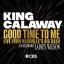 Artwork for Good Time To Me (feat. Lainey Wilson) (Live From Nashville's Big Bash)