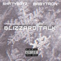 Artwork for Blizzard Talk by BabyTron