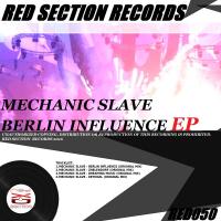 Artwork for Berlin Influence by Mechanic Slave