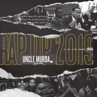 Artwork for Rap Up 2019 by Uncle Murda