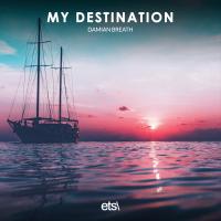 Artwork for My Destination by Damian Breath