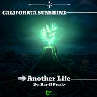 Artwork for Another Life by California Sunshine (Har-El)