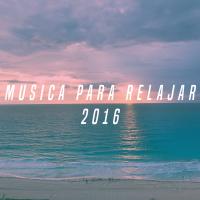 Artwork for Musica Para Relajar 2016 by Musica Relajante