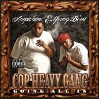 Artwork for Cop Heavy Gang (Going All In) by Ampichino