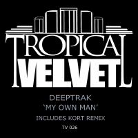 Artwork for My Own Man by Deeptrak