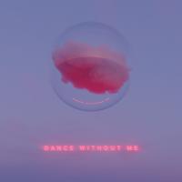 Artwork for Dance Without Me by Drama