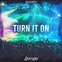 Artwork for Turn It On by Limitless