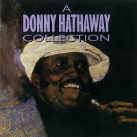 Artwork for A Donny Hathaway Collection by Donny Hathaway