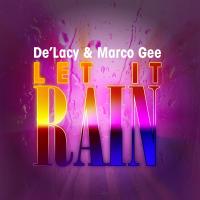 Artwork for Let It Rain (Remixes) by De'Lacy