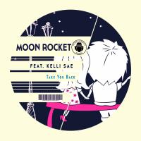 Artwork for Take You Back by Moon Rocket