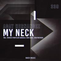 Artwork for My Neck by Aday Hernández