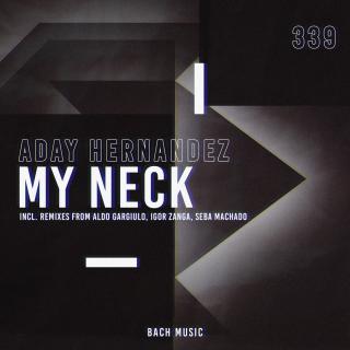 Artwork for My Neck (Original Mix)