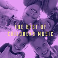 Artwork for The Best Of Childrens Music by Children's Music