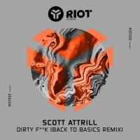 Artwork for Dirty Fuck (Back To Basics Remix) by Scott Attrill