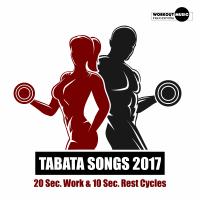 Artwork for Tabata Songs 2017 (20 Sec. Work & 10 Sec. Rest Cycles) by Tabata Music