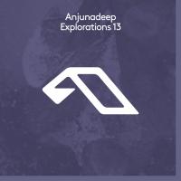 Artwork for Anjunadeep Explorations 13 by Various Artists