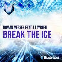 Artwork for Break The Ice by Roman Messer