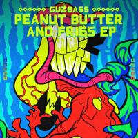 Artwork for Peanut Butter And Fries by GuzBass