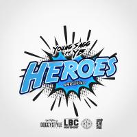 Artwork for Heroes (feat. YB) by Young Sagg