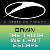 Artwork for The Truth We Can't Escape by Dawn