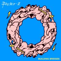 Artwork for Building Bridges by Fischer-Z