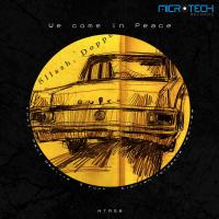 Artwork for We Come In Peace by Sllash & Doppe