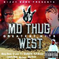 Artwork for Bizzy Bone Presents - Mo Thug West: Greatest Hits by Various Artists