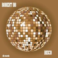 Artwork for Disco by Robert DB