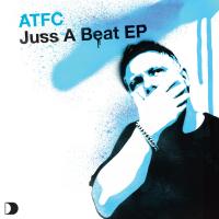 Artwork for Juss A Beat EP by ATFC