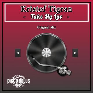 Artwork for Take My Luv (Original Mix)