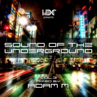 Artwork for Sound Of The Underground, Vol. 3 (Mix 1) by Adam M