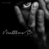 Artwork for What's Wrong by Matthieu B.