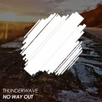 Artwork for No Way Out by Thunderwave