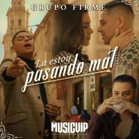 Artwork for La Estoy Pasando Mal by Grupo Firme
