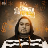 Artwork for Please Excuse My French by Duxe